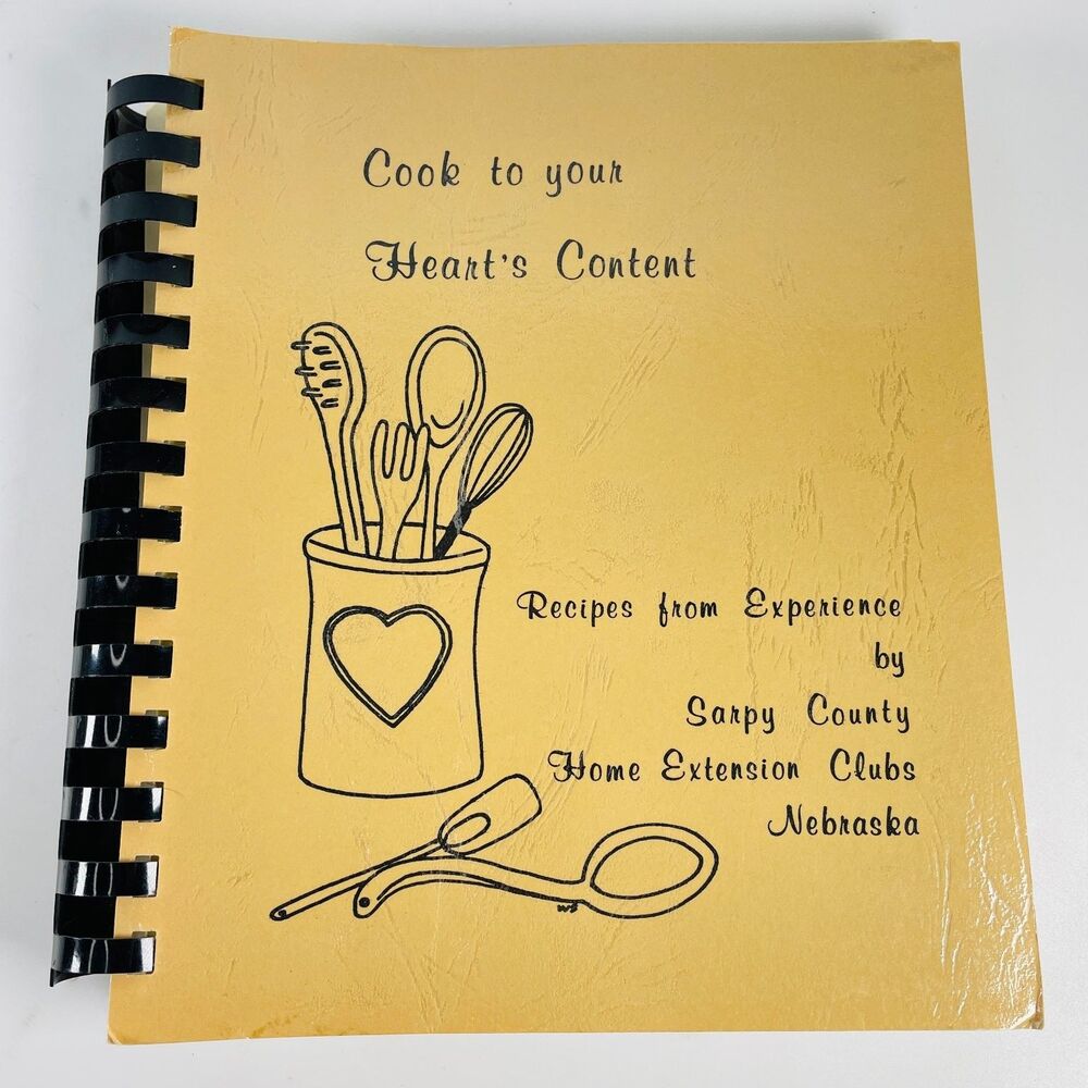Cook to Your Heart's Content Sarpy County NE Extension 1982 Spiral Cookbook VTG